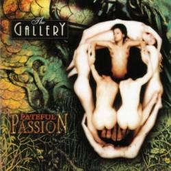 The Gallery : Fatefull Passion